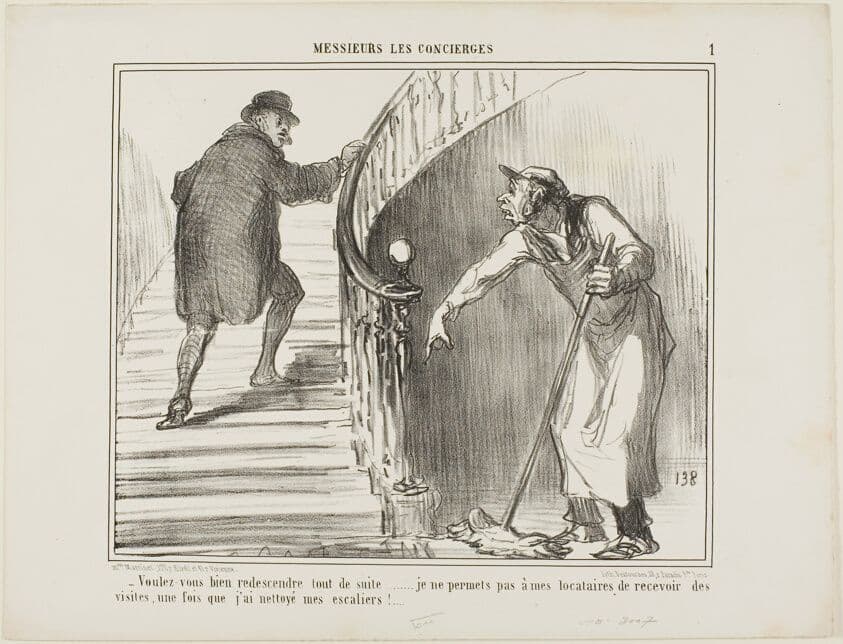 “- Would you please come back immediately... I do not allow my tenants to receive visitors once I have cleaned the staircase,” plate 1 from Messieurs Les Concierges — Honoré Daumier