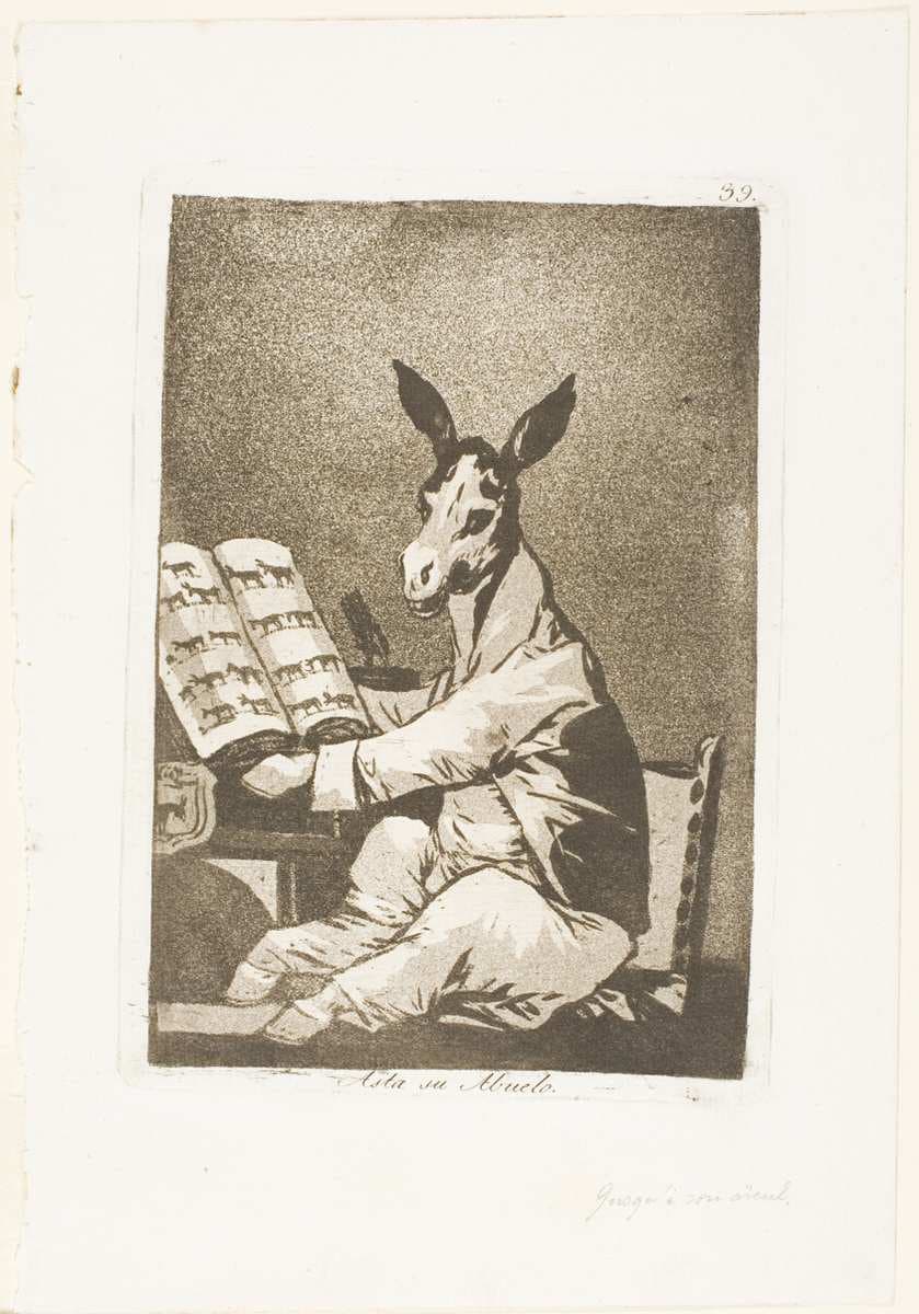 And So Was His Grandfather, plate 39 from Los Caprichos — Francisco Goya