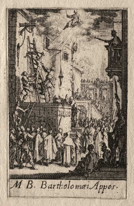 The Martyrdom of the Apostles:  St. Bartholomew — Jacques Callot