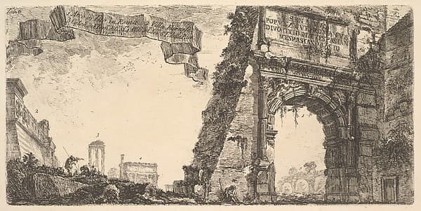 Plate 6: 1. Arch of Titus. 2. Villa Farnese. 3. Columns of the Temple of Jupiter Stator (the Supporter). 4. Arch of Septimus Severus. 5. Temple of Peace. (1. Arco di Tito in Roma. 2. Villa Farnese. 2. Colon.e. del Tem.o di G.ve St.re. 4. Ar.co di Set.o...), from "Antichità Romane de' Tempi della Repubblica, e de' primi Imperatori" — Giovanni Battista Piranesi