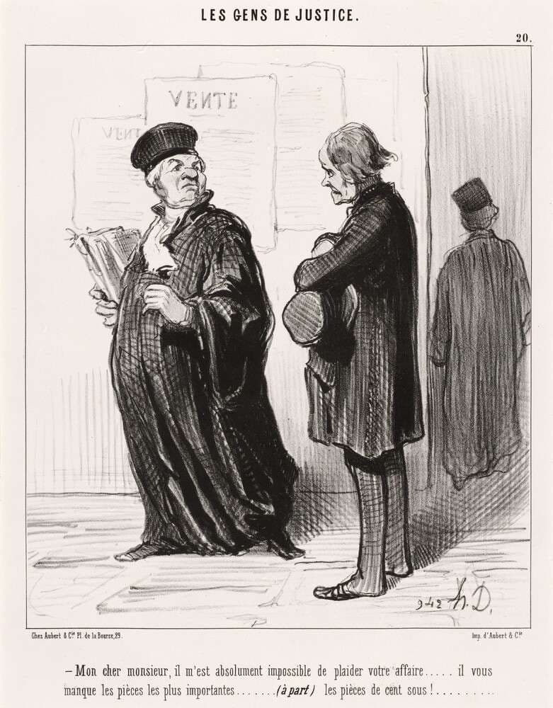 Mon cher monsieur... impossible de plaider votre affaire — Honoré Daumier