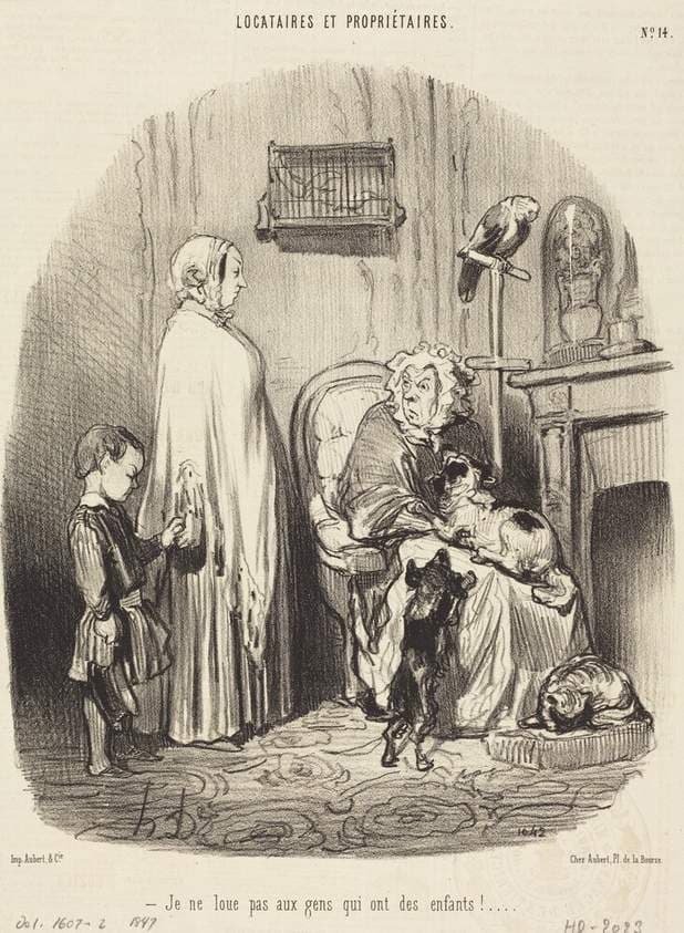 Je ne loue pas aux gens qui ont des enfants! — Honoré Daumier