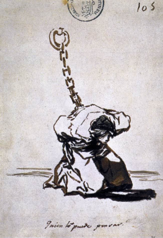 Who Can Think of It? — Francisco Goya