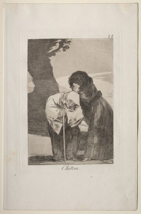 Hush!, Plate 28 — Francisco Goya