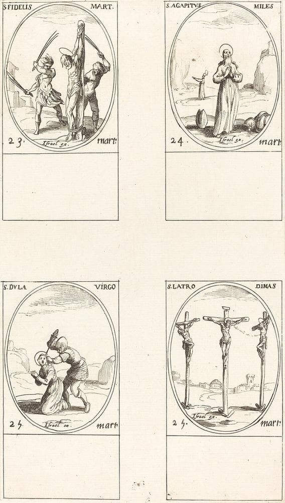 St. Fidelis; St. Agapetus; St. Dula; St. Latro Dimas — Jacques Callot